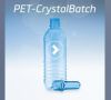 Innovation PET CrystalBatch: optimal zu verarbeiten